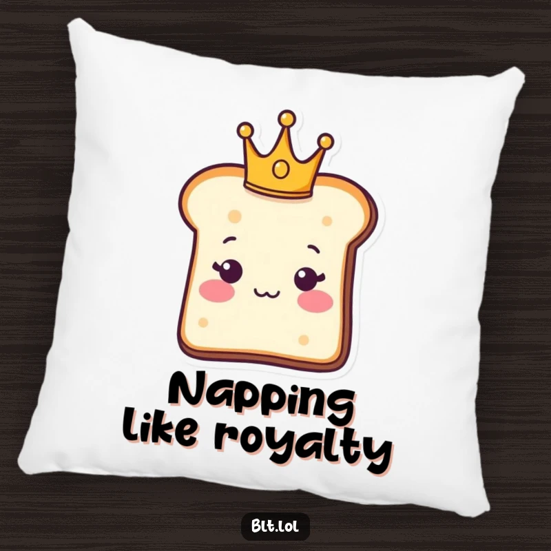 Funny Pillow: A bread slice character wearing a tiny crown, offering comfort. Wonderful funny gift for decor.