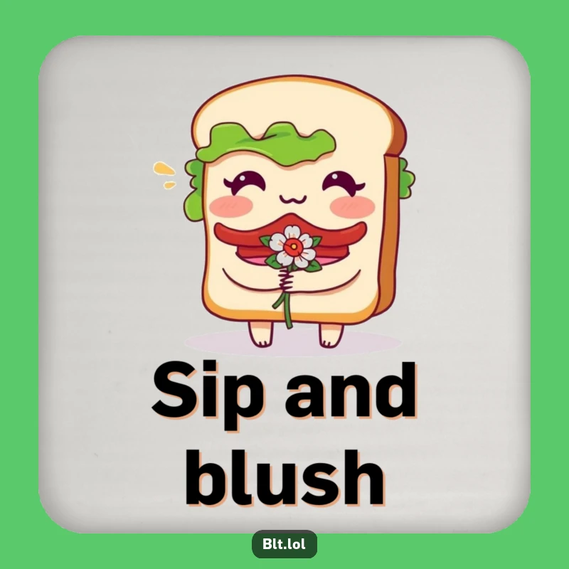 Funny Bashful BLT Sandwich Drink Coaster: Floral Surface Funny Gift