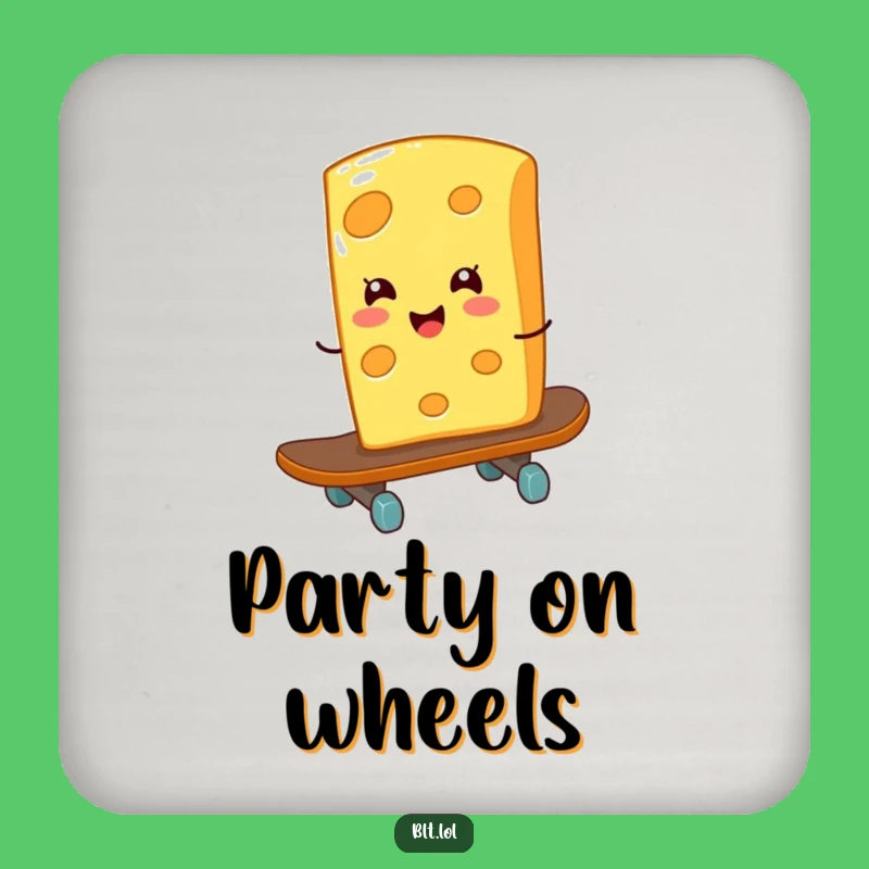 Funny Cheese Skateboard Coaster - Giggling Rad Drink Protection Gift