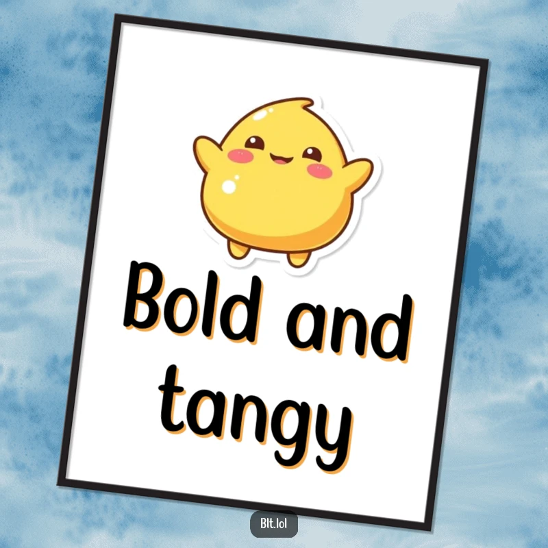 Funny Poster displaying a playful mustard blob character doing a silly wiggle, a whimsical and humorous food artwork.