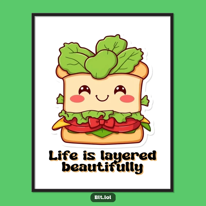 Funny BLT Sandwich Poster - Whimsical Food Art, Perfect Humorous Wall Decor Gift