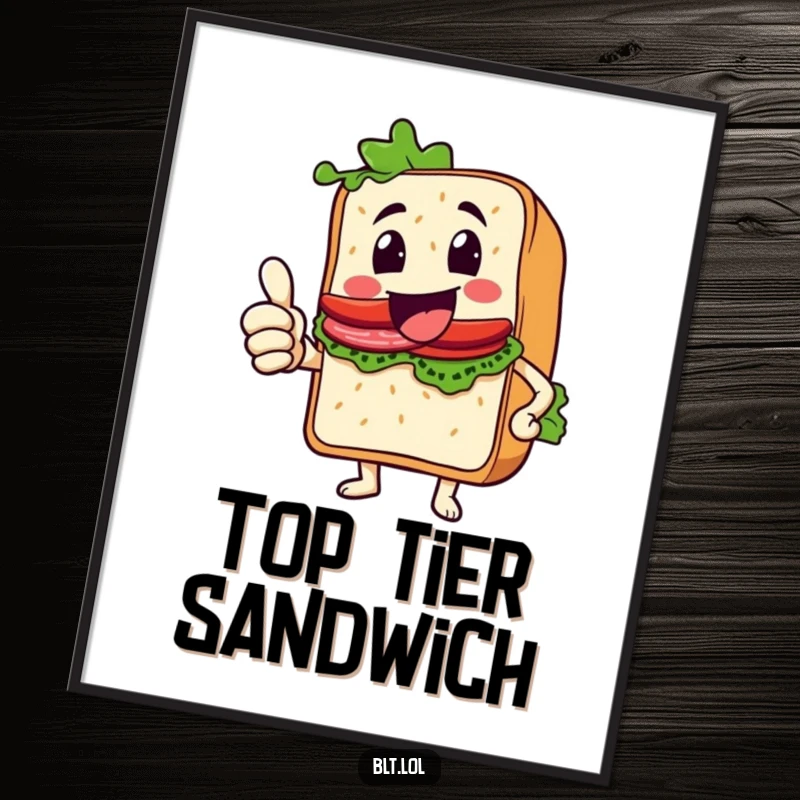 Funny Thumbs Up BLT Sandwich Poster, a sandwich character giving an enthusiastic thumbs up, uplifting wall art, perfect for any room, great gift.