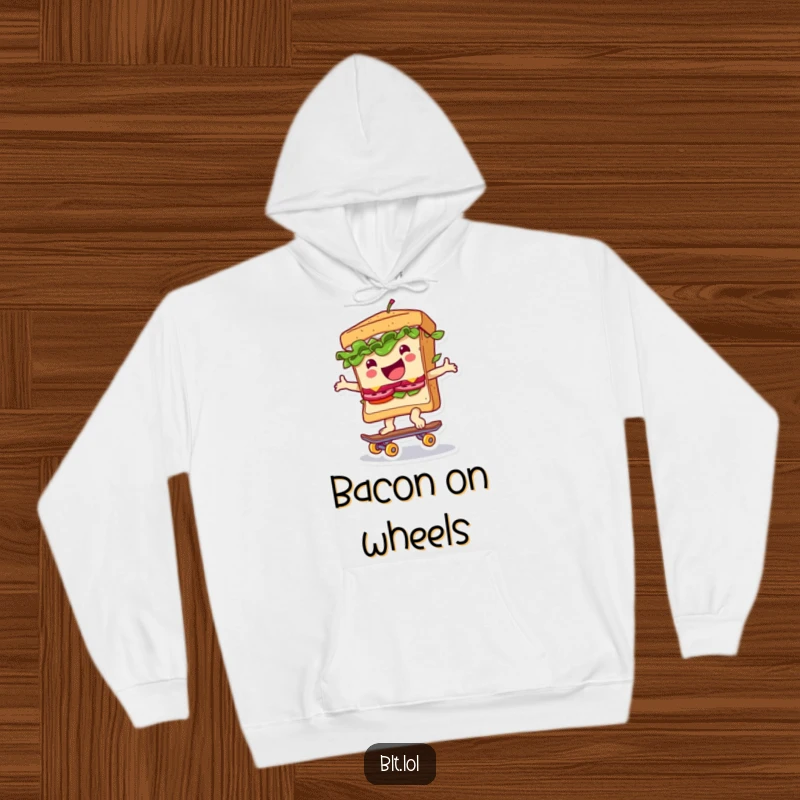 Funny hoodie featuring a BLT sandwich cruising on a tiny skateboard, embodying a carefree and fun-loving spirit.