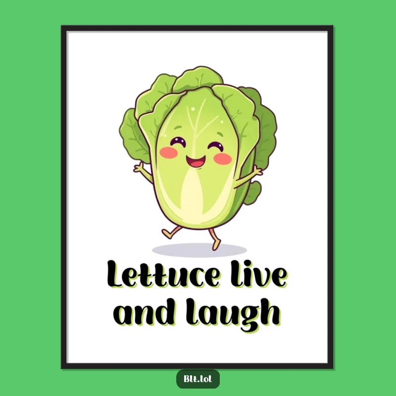 Funny Free Printable Wall Art: Joyful Lettuce Jig Downloadable Decor