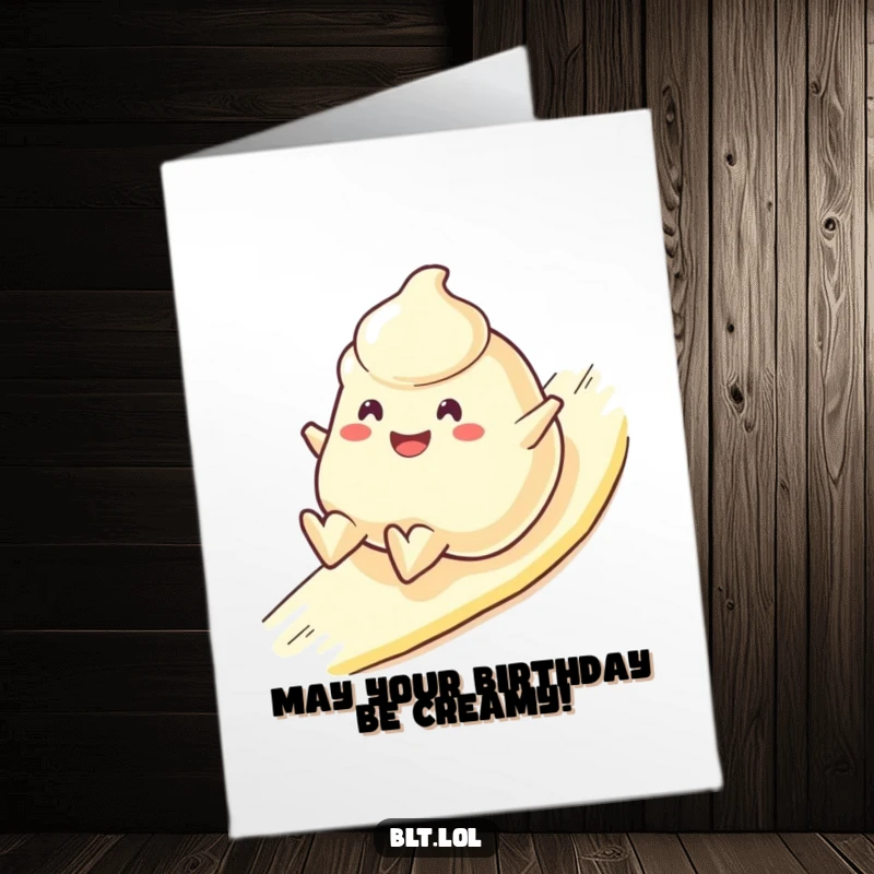 Funny Free Printable Birthday Card featuring a smiling mayonnaise blob joyfully sliding down a hill.