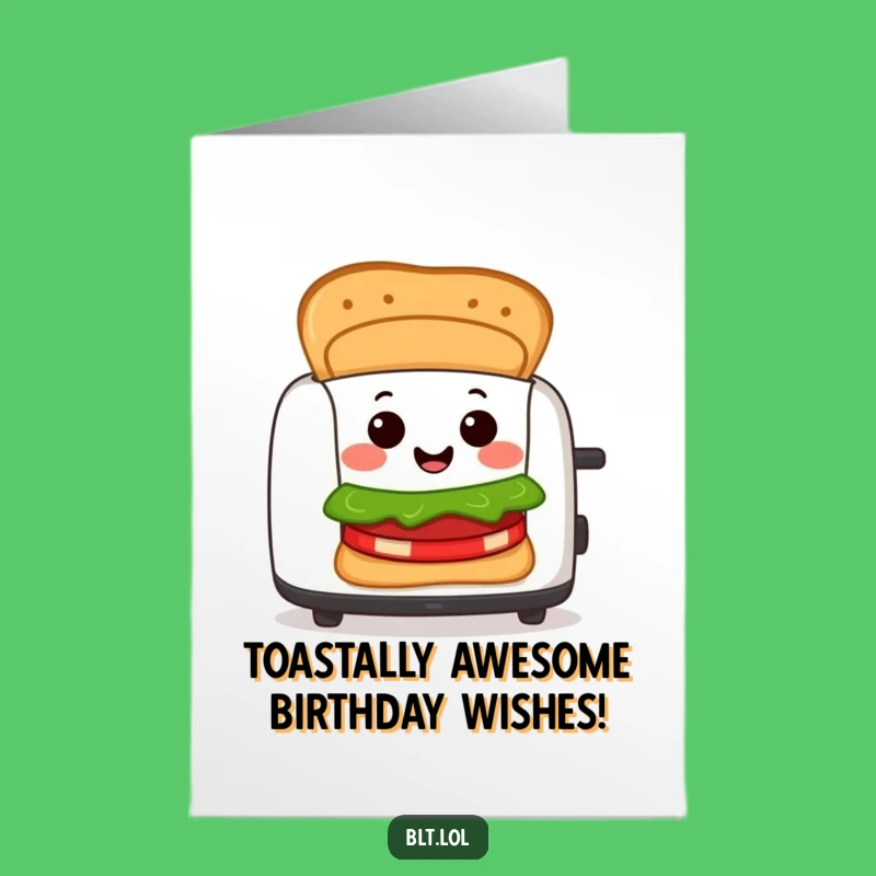 Free Printable BLT Toaster Birthday Card - Funny Downloadable Gift for Sandwich Lovers