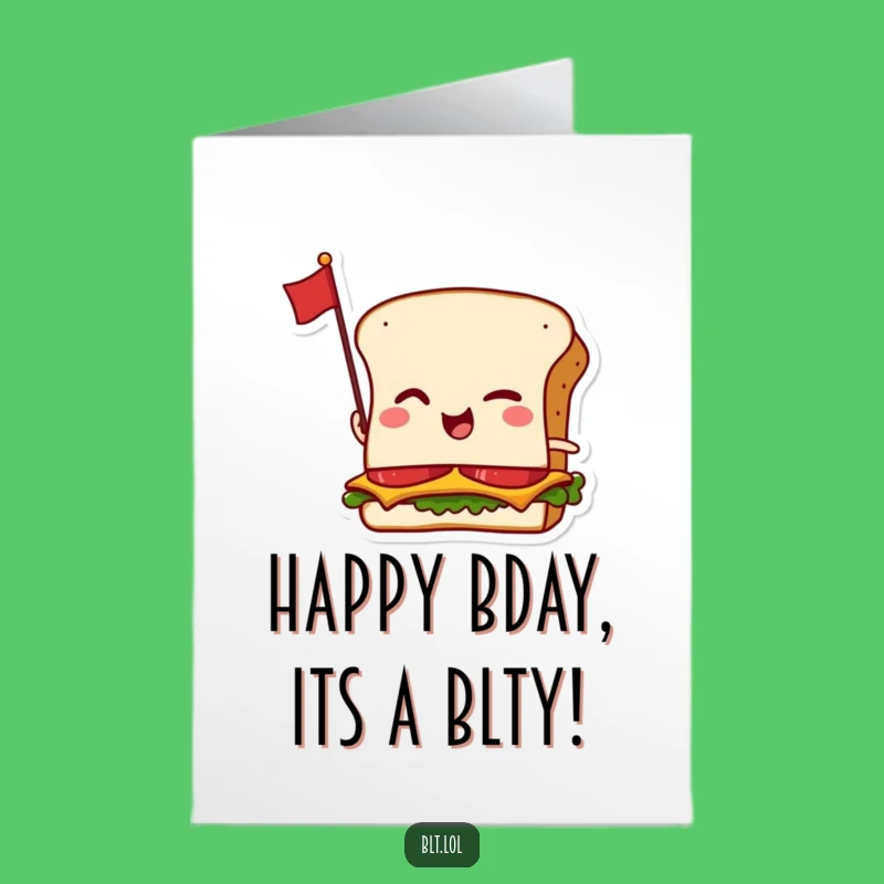 Free Printable Birthday Card: Winking BLT Joke Downloadable Gift for a Tasty Celebration!