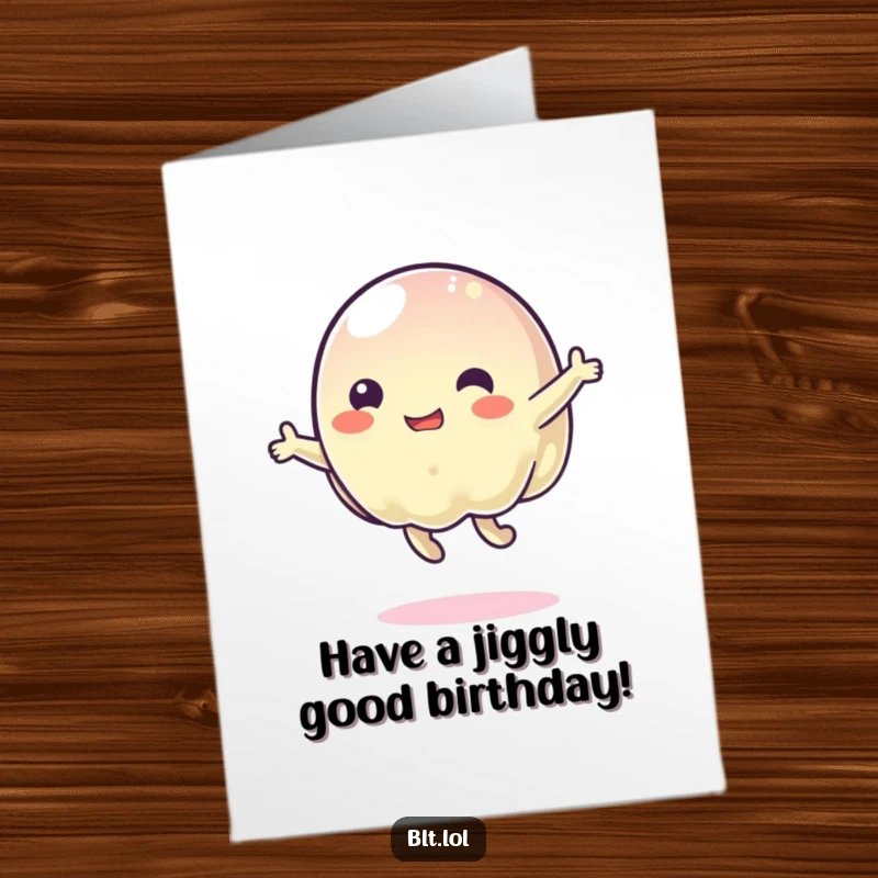 Funny Free Printable Birthday Card: A colorful, wobbly jelly character mid-bounce, radiating pure birthday excitement and playful energy.