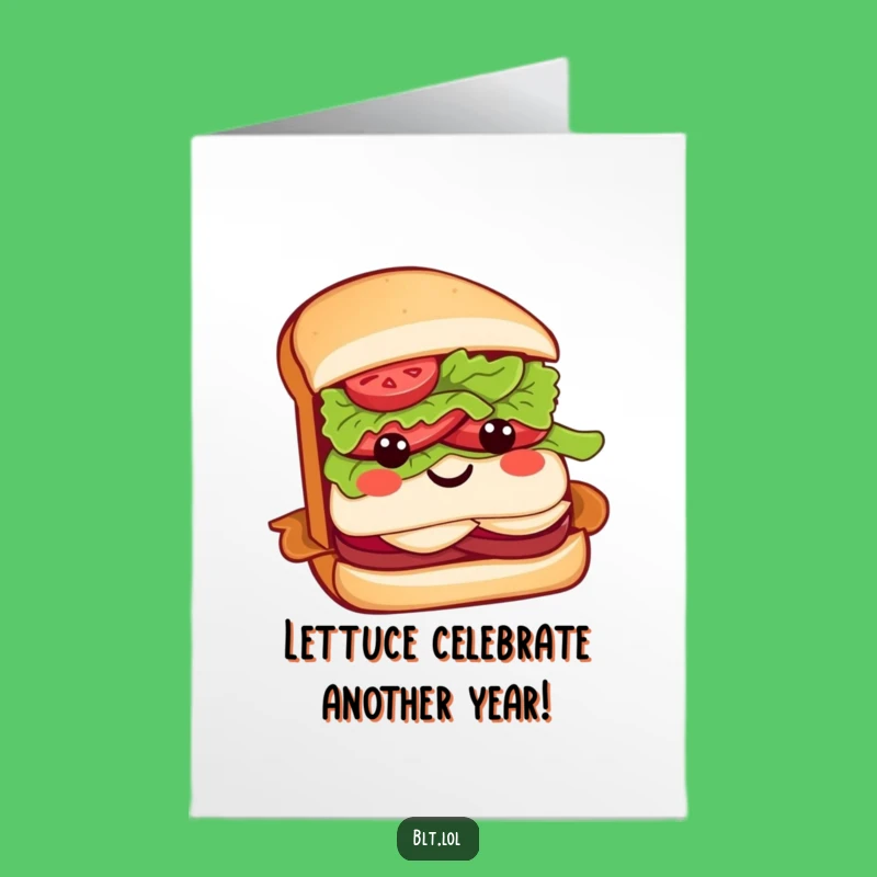 Free Printable BLT Birthday Card: Funny Sandwich Downloadable Gift for Laughs