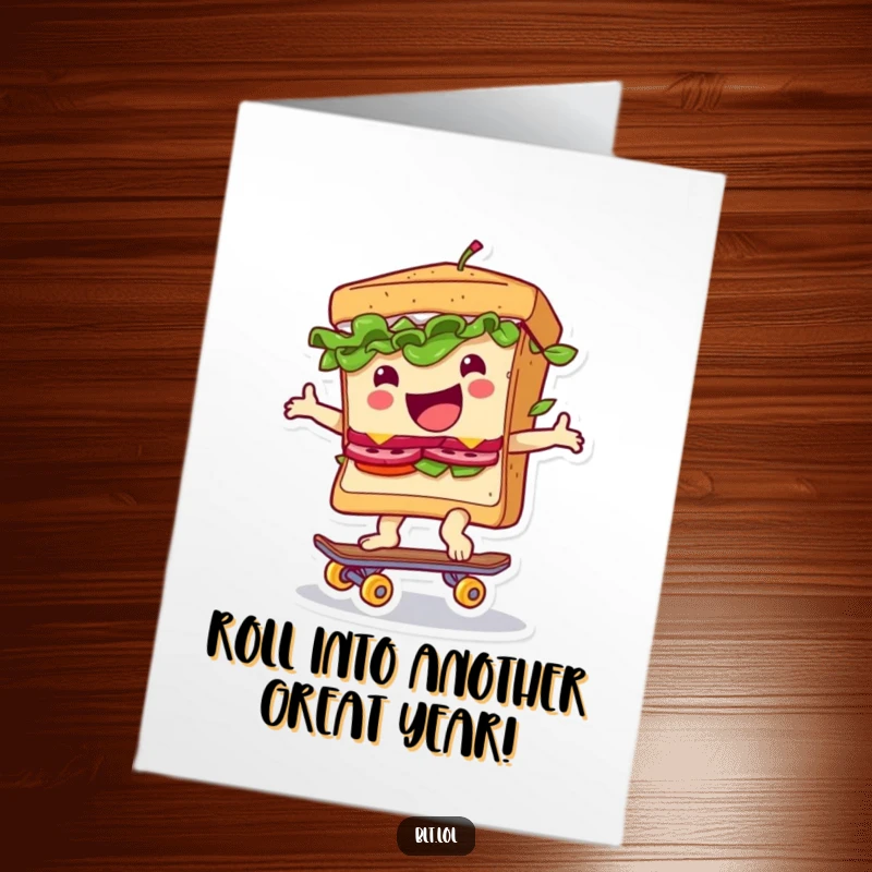 Funny Free Printable BLT Sandwich Birthday Card: A BLT character joyfully riding a tiny skateboard, celebrating a birthday with cool vibes.