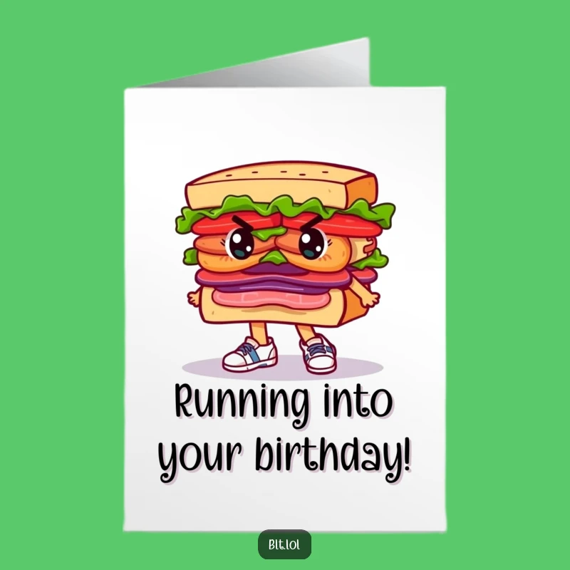 Free Printable BLT Running Birthday Card - Funny Downloadable Gift for Determined Souls
