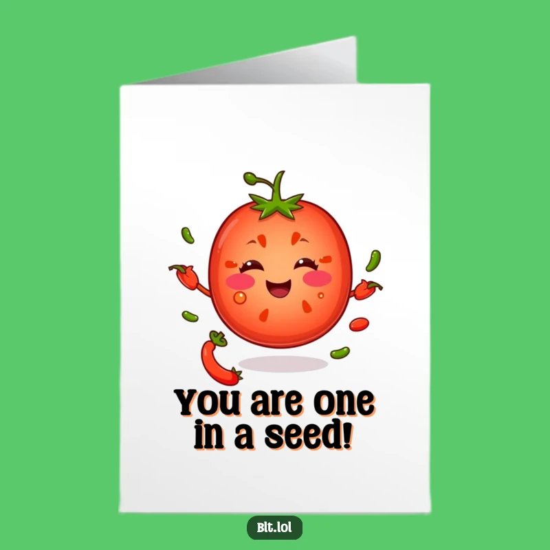 Free Printable Birthday Card: Juggling Tomato Slice Funny Downloadable Gift