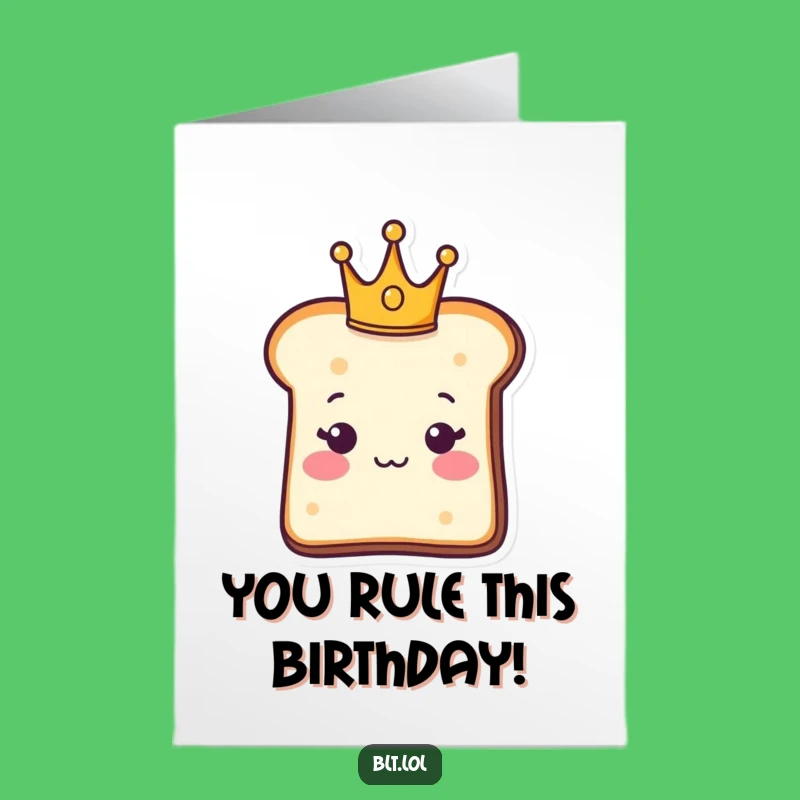 Free Printable Birthday Card: Royal Bread, Crown, King/Queen Celebration