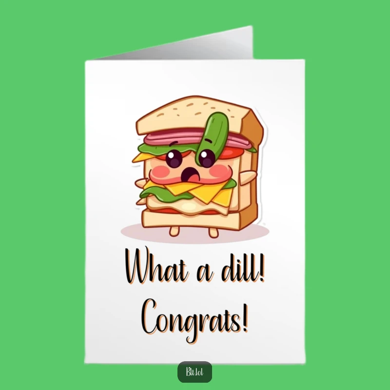 Free Printable BLT Pickle Surprise Congrats Card: Funny Sandwich Downloadable