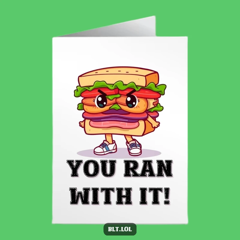 Free Printable BLT Running Congratulations Card - Funny Downloadable Gift for Achievers