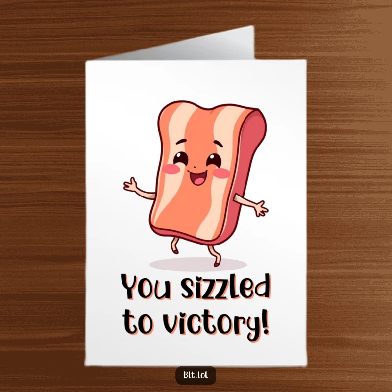 Funny Free Printable Congratulations Card: a bacon strip doing a bouncy dance, celebrating success with energy.