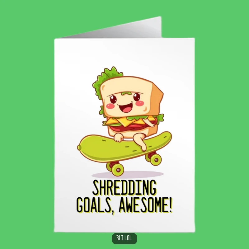 Free Printable BLT Pickle Skateboard Funny Congrats Card - Downloadable Gift