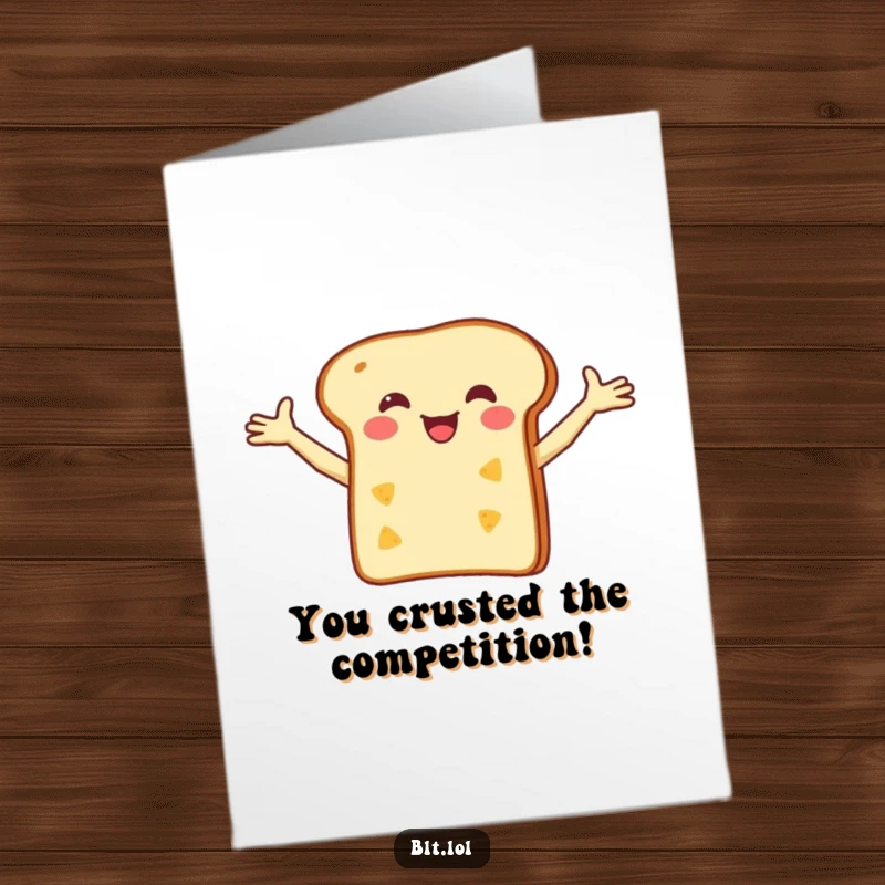Funny Free Printable Congratulations Card: a happy bread slice balances cheese, celebrating success delightfully.