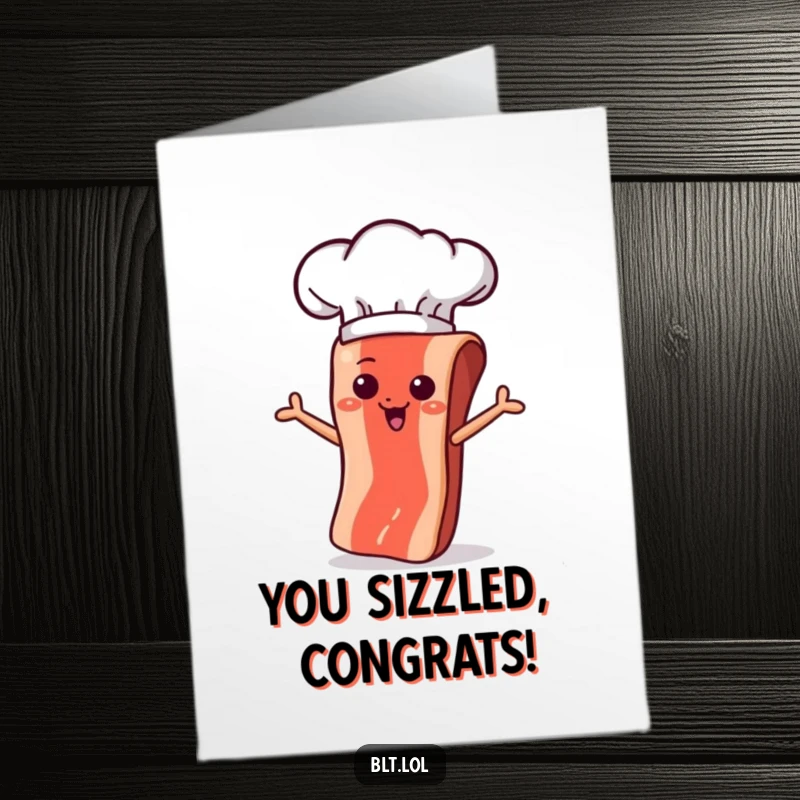 Free Printable Congratulations Card: A bacon strip in a chef hat performing a perfect flip, celebrating a delicious success story.