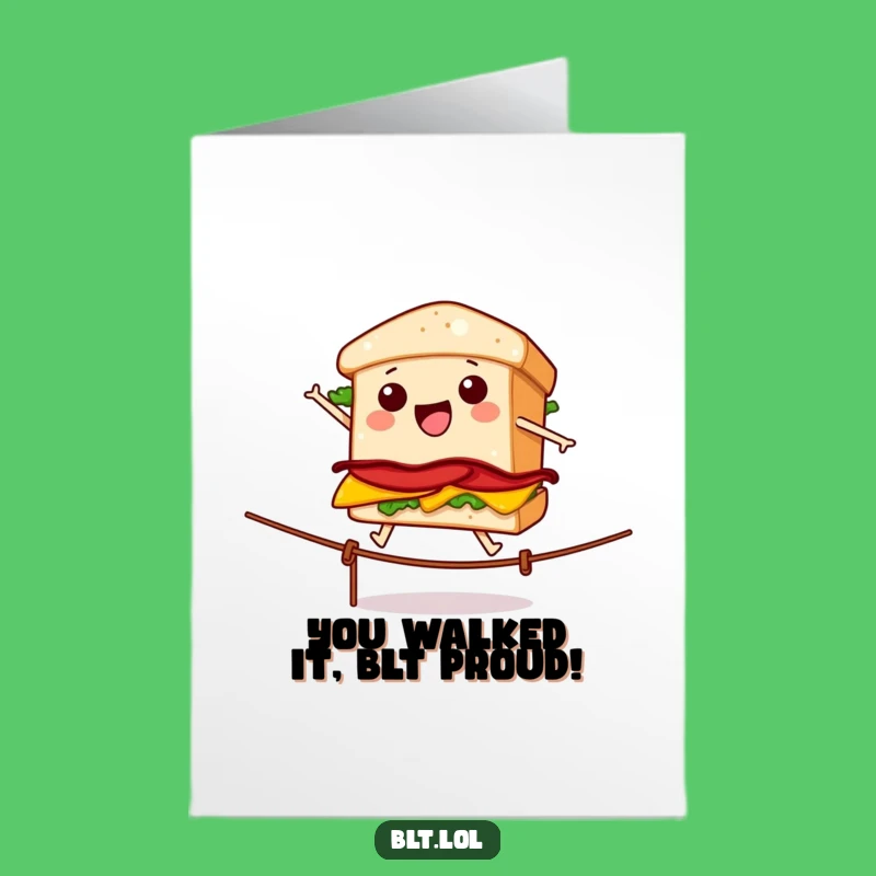 Free Printable Congrats Card: Wobbly BLT Tightrope Funny Downloadable Gift