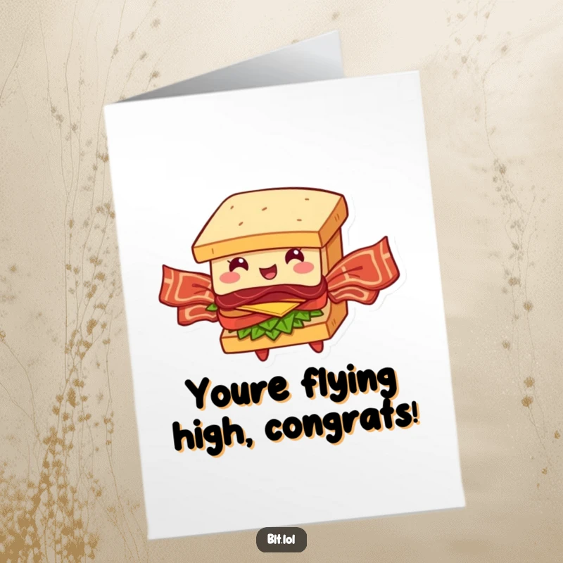 Free Printable Congratulations Card: A BLT sandwich with bacon wings takes flight, celebrating success with a comical airborne attempt.