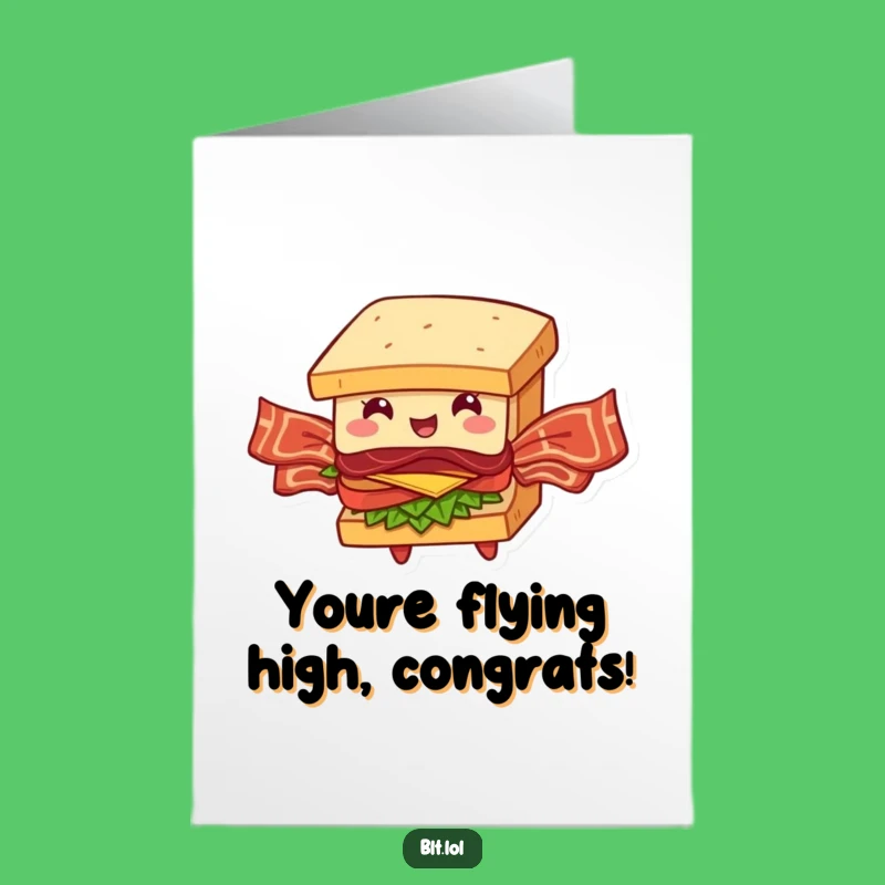 Free Printable Congrats Card: Flying BLT Sandwich Bacon Wings