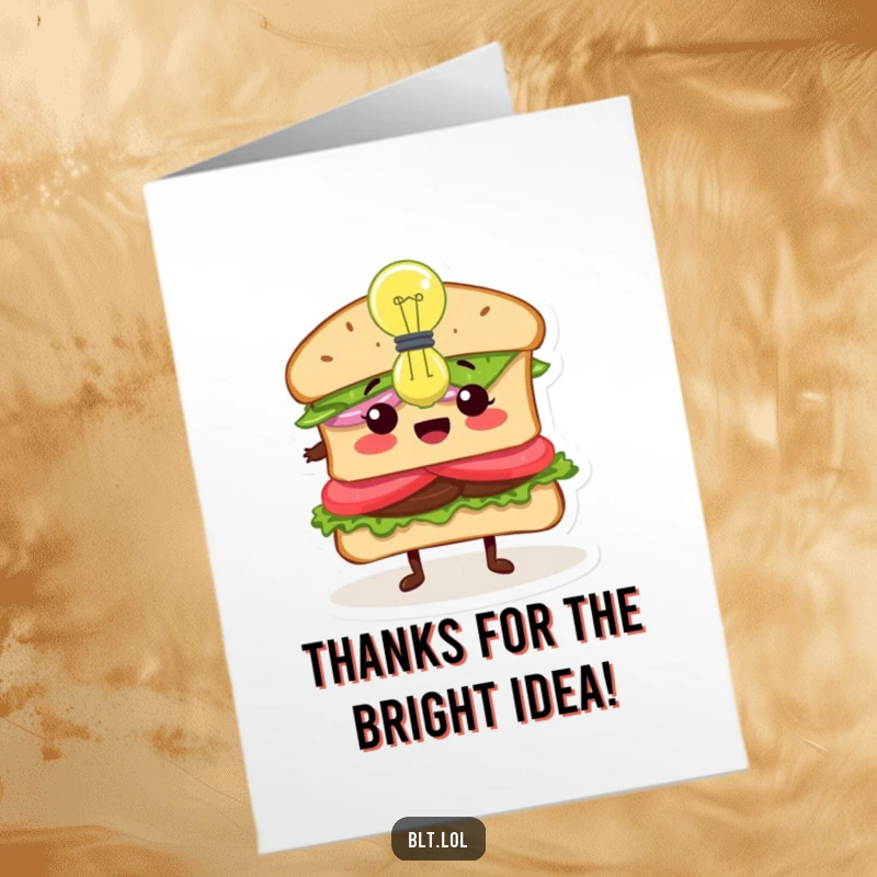 Funny Free Printable BLT sandwich with a lightbulb sparking, representing a moment of inspired gratitude and thoughtful thanks.