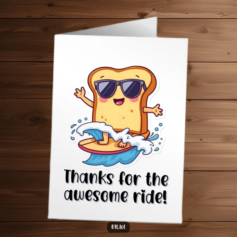 Funny Free Printable bread slice wearing sunglasses, surfing a wave, a cool thank you card.