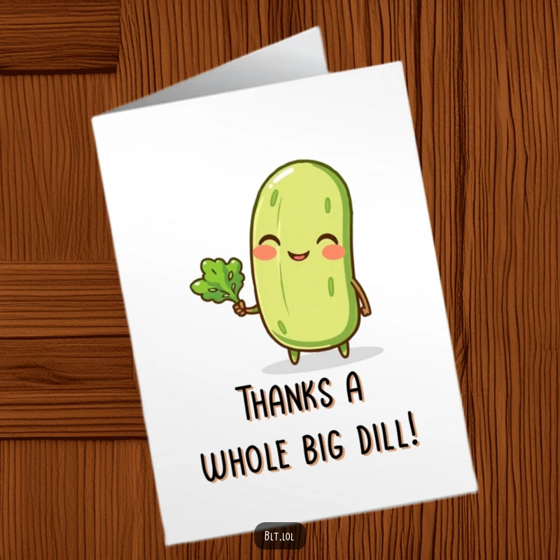 Funny Free Printable Thank You Card: Smiling pickle winking with a lettuce leaf, expressing thanks with downloadable charm.