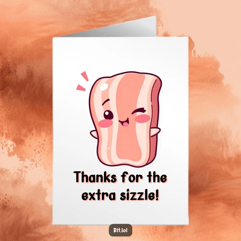 Funny Free Printable Thank You Card: A friendly bacon strip character offering a charming, playful wink.