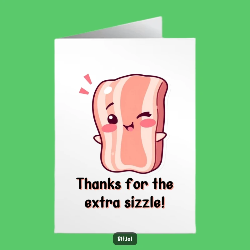 Free Printable Thank You Card: Winking Bacon, Gratitude, Sincere Thanks
