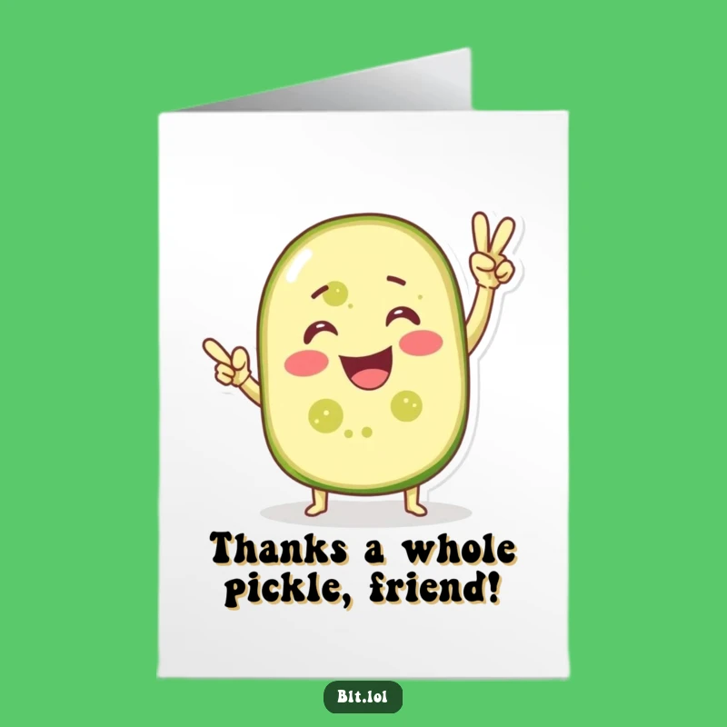 Free Printable Thank You Card: Victorious Pickle Slice Funny Downloadable Gift