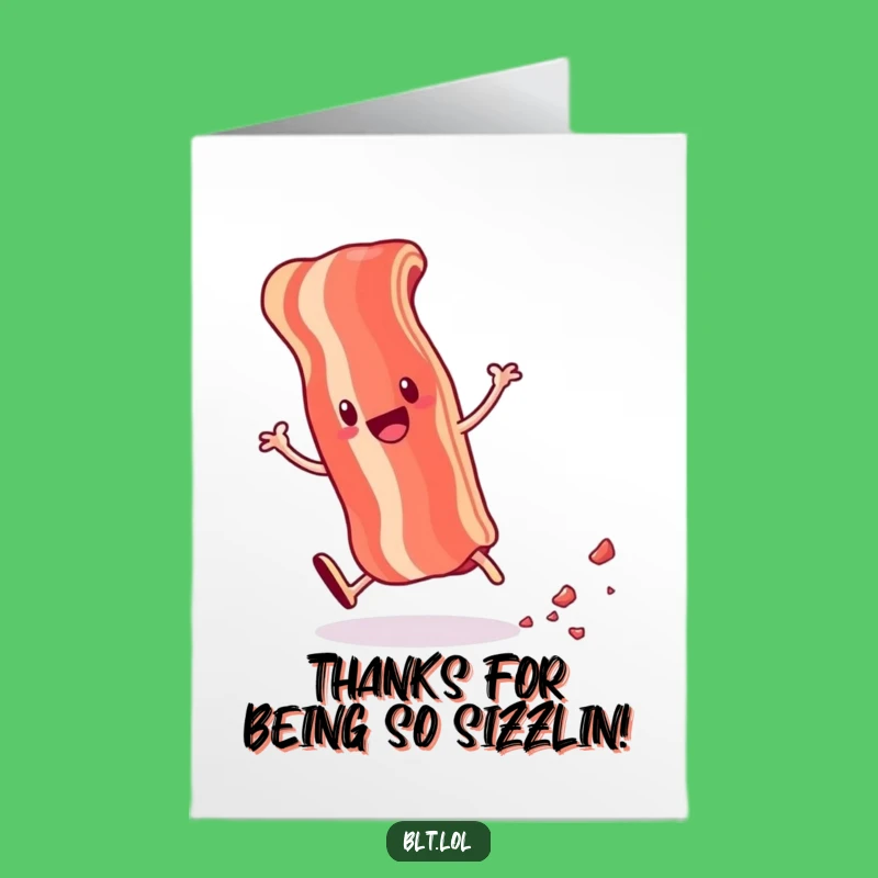 Free Printable Thank You Card: Bacon Thanks Downloadable Gift for a Crispy Appreciation!